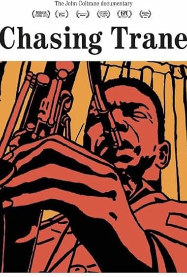 Chasing Trane: The John Coltrane Documentary